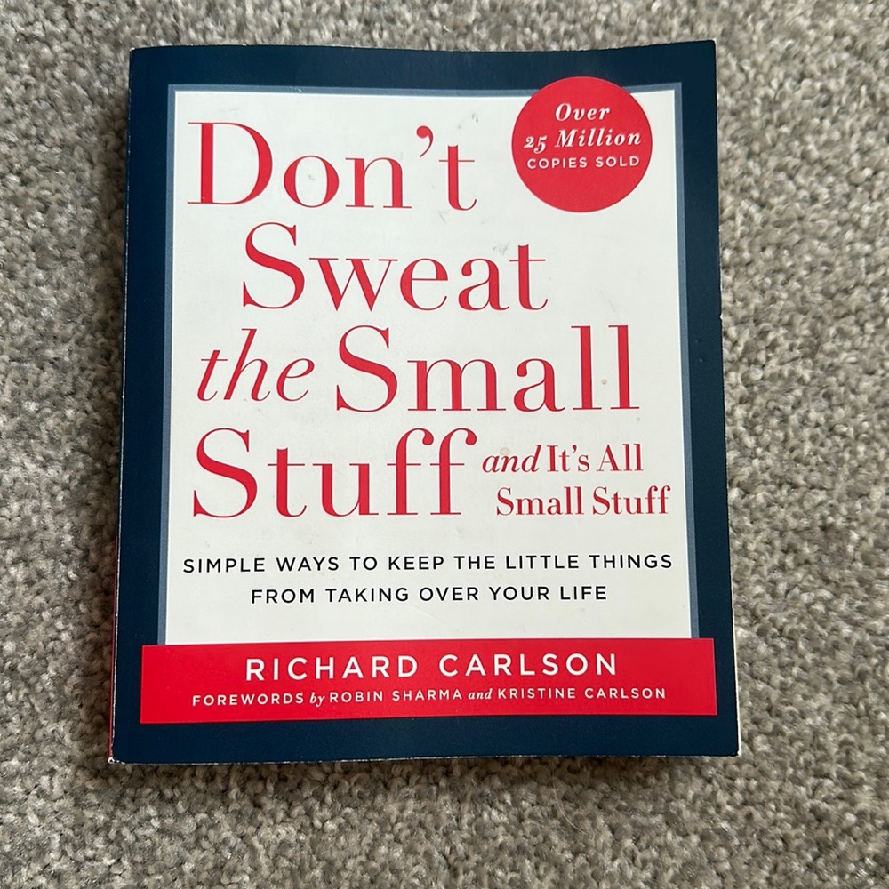 Don’t Sweat the Small Stuff by Richard Carlson (paperback book)